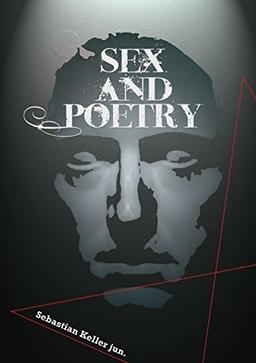 SEX AND POETRY: Band 1 der Fantasy Pentalogie "Memphisto"