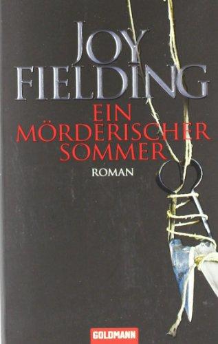 Ein mörderischer Sommer: Roman