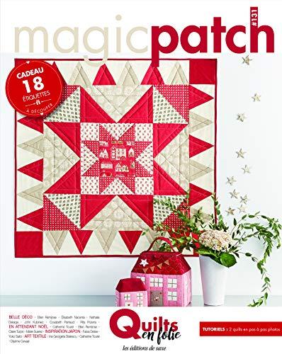 Magic patch, n° 131. Quilts en folie