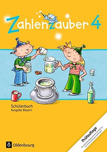 Zahlenzauber - Ausgabe Bayern (Neuausgabe): 4. Jahrgangsstufe - Schülerbuch mit Kartonbeilagen