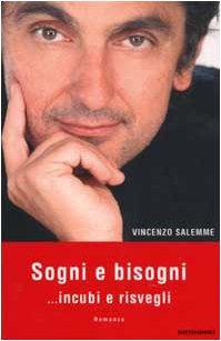 Sogni e bisogni ...incubi e risvegli (Scrittori italiani)