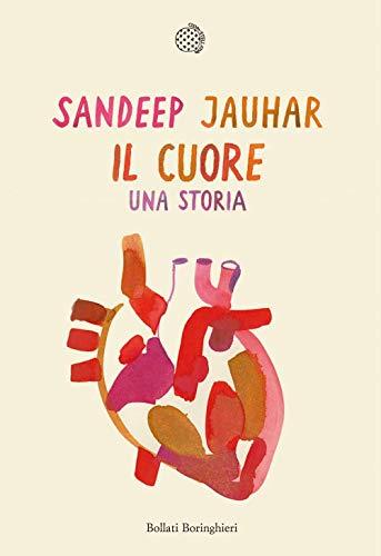 Il cuore. Una storia (Cieli)