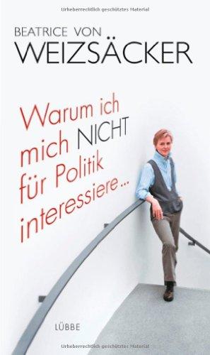 Warum ich mich nicht für Politik interessiere ...