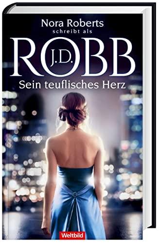 J.D. Robb- Sein teuflisches Herz