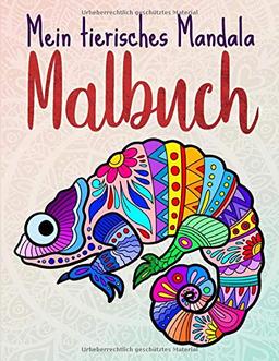 Mein tierisches Mandala Malbuch: 50 Tiermandalas für Kinder ab 10 Jahren, Kreativität fördern mit dem Mandala Malbuch für Kinder (Mandala Malbuch Kinder, Band 5)