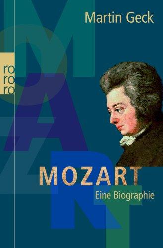 Mozart: Eine Biographie