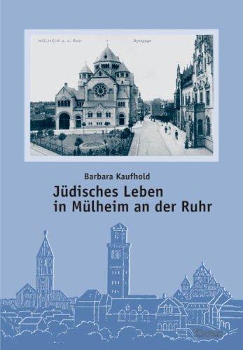 Jüdisches Leben in Mülheim an der Ruhr