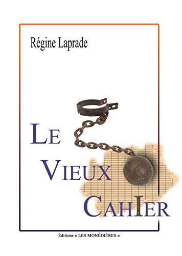 Le vieux cahier