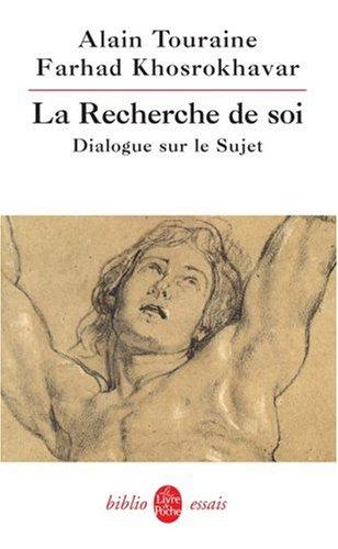 La recherche de soi : dialogue sur le sujet