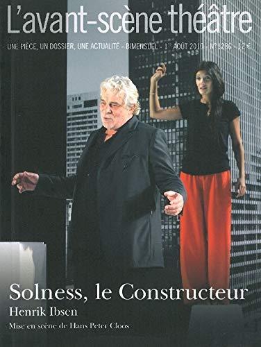 Avant-scène théâtre (L'), n° 1286. Solness, le constructeur