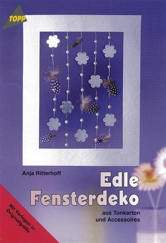 Edle Fensterdeko aus Tonkarton und Accessoires