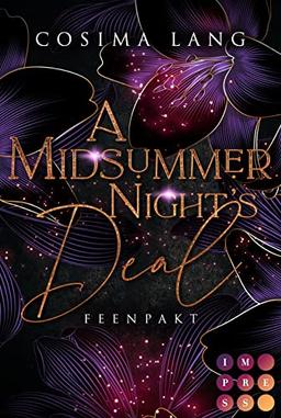 A Midsummer Night's Deal. Feenpakt: Magische Urban Fantasy über einen gefährlichen Liebespakt