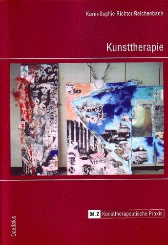 Kunsttherapie 2: Praxis der Kunsttherapie