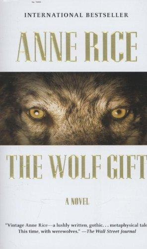 The Wolf Gift: The Wolf Gift Chronicles (1)