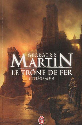 Le trône de fer : l'intégrale. Vol. 4