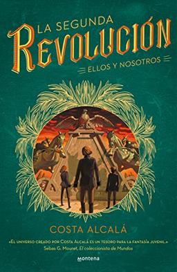 La Segunda Revolución. Ellos y nosotros. (La Segunda Revolución 2) (Infinita Plus, Band 2)