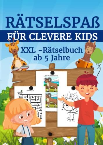 Rätselspaß für clevere Kids - XXL Rätselbuch ab 5 Jahre - Rätselblock mit Vorschulübungen - Labyrinthe - Fehlersuche - Sudoku und vieles mehr - großes A4 Format für Mädchen und Jungen