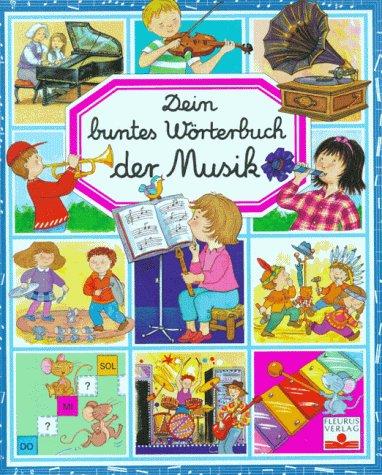 Dein buntes Wörterbuch der Musik