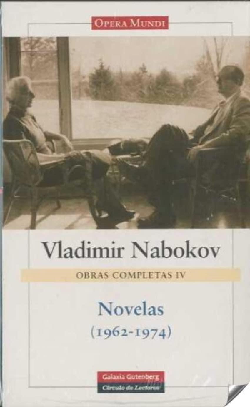 Novelas (1962-1974): Obras completas. Vol.IV