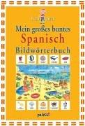 Lernpirat. Mein großes buntes Spanisch Bildwörterbuch