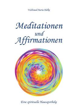 Meditationen und Affirmationen