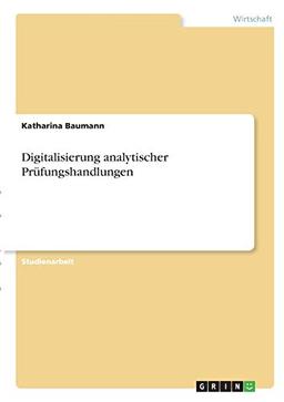 Digitalisierung analytischer Prüfungshandlungen