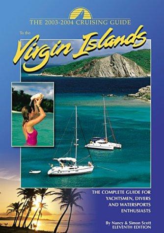 Cruising Guide to the Virgin Islands (2003-2004)