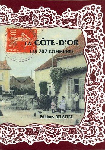 La Côte-d'Or : les 707 communes