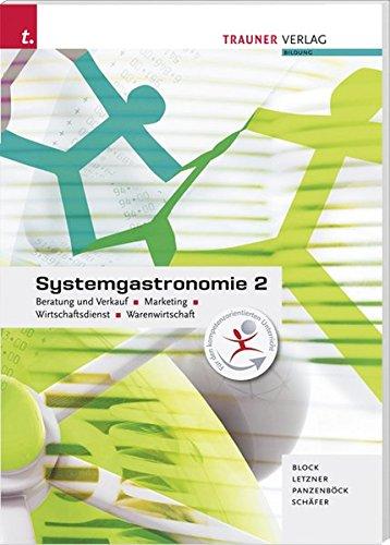 Systemgastronomie 2 Beratung und Verkauf, Marketing,