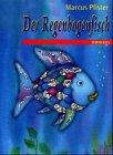 Der Regenbogenfisch