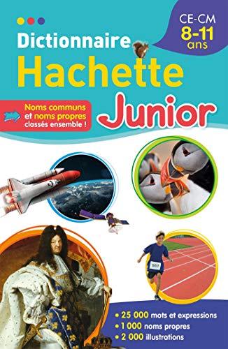 Dictionnaire Hachette junior : CE-CM, 8-11 ans