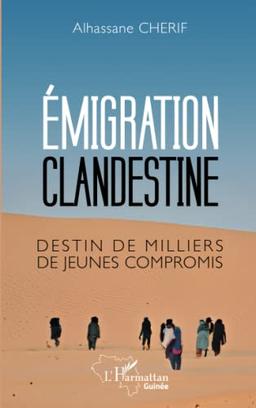 Emigration clandestine : destin de milliers de jeunes compromis