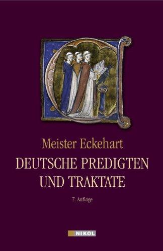 Meister Eckehart, Deutsche Predigten und Traktate