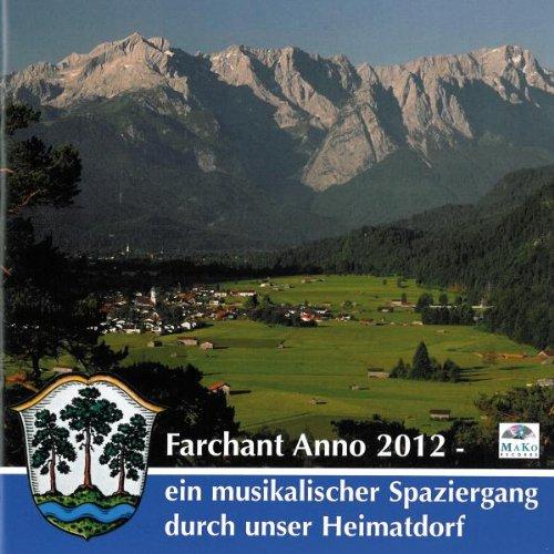 Farchant Anno 2012