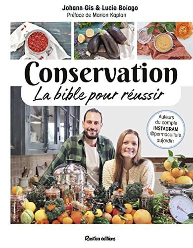 Conservation : la bible pour réussir