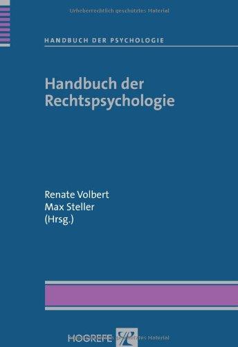 Handbuch der Psychologie: Handbuch der Rechtspsychologie: BD 9