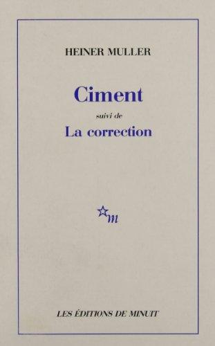 Ciment. La correction : rapport sur la construction du combinat de La Pompe noire