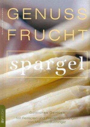 Genuss Frucht Spargel