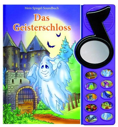 Mein Spiegel-Soundbuch, Das Geisterschloss