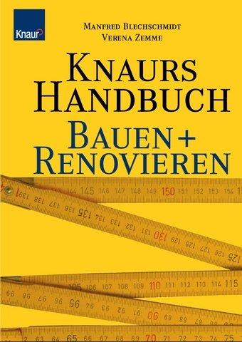 Knaurs Handbuch vom Bauen + Renovieren