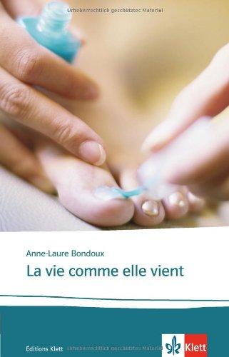 La vie comme elle vient