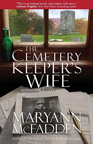 THE CEMETERY KEEPER'S WIFE: A Novel