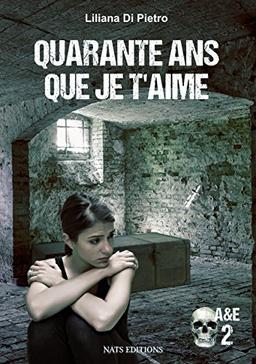 A&E, T2 : Quarante ans que je t'aime