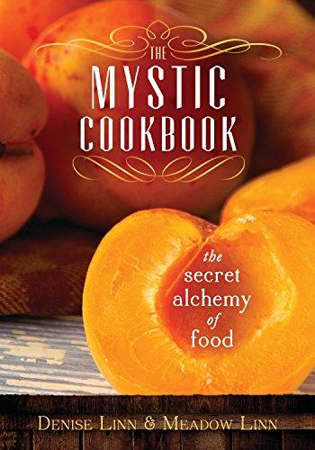 The Mystic Cookbook: The Secret Alchemy of Food