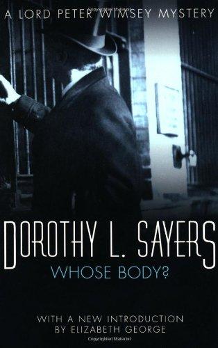 Whose Body? (A Lord Peter Wimsey Mystery)