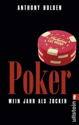 Poker: Mein Jahr als Zocker