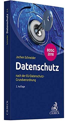 Datenschutz: nach der EU-Datenschutz-Grundverordnung