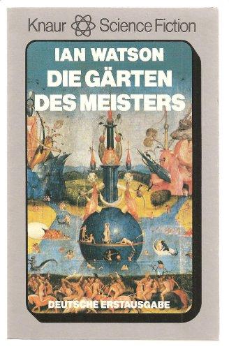 Die Gärten des Meisters.