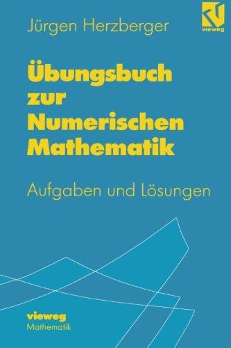 Übungsbuch zur Numerischen Mathematik.