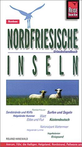 Nordfriesische Inseln. Reise Know- How Urlaubshandbuch